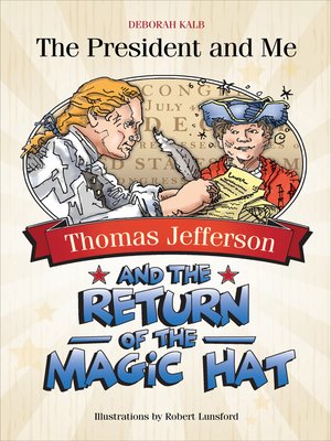 cover image of Thomas Jefferson and the Return of the Magic Hat